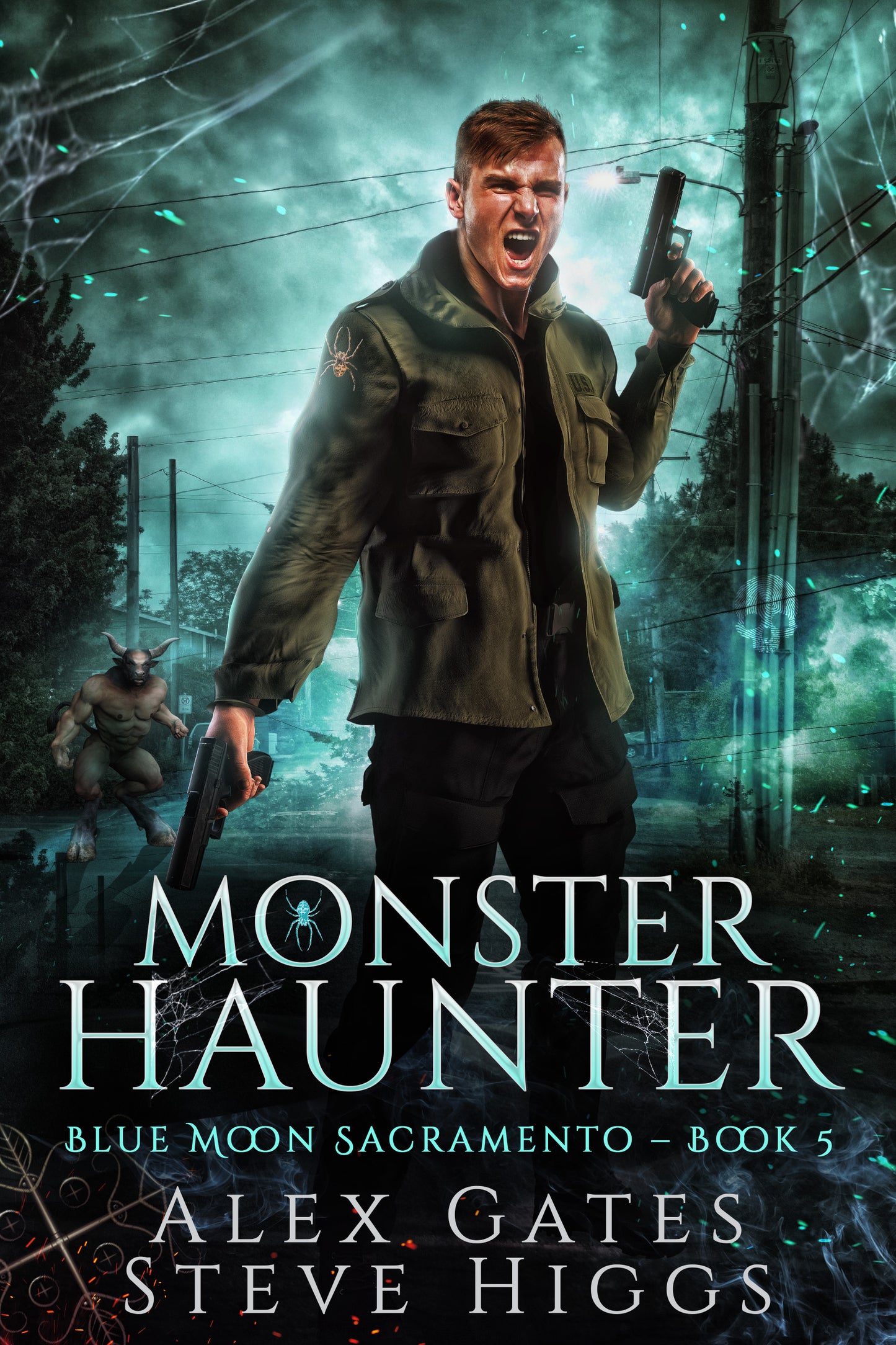 Monster Haunter : Blue Moon Sacramento Book 5