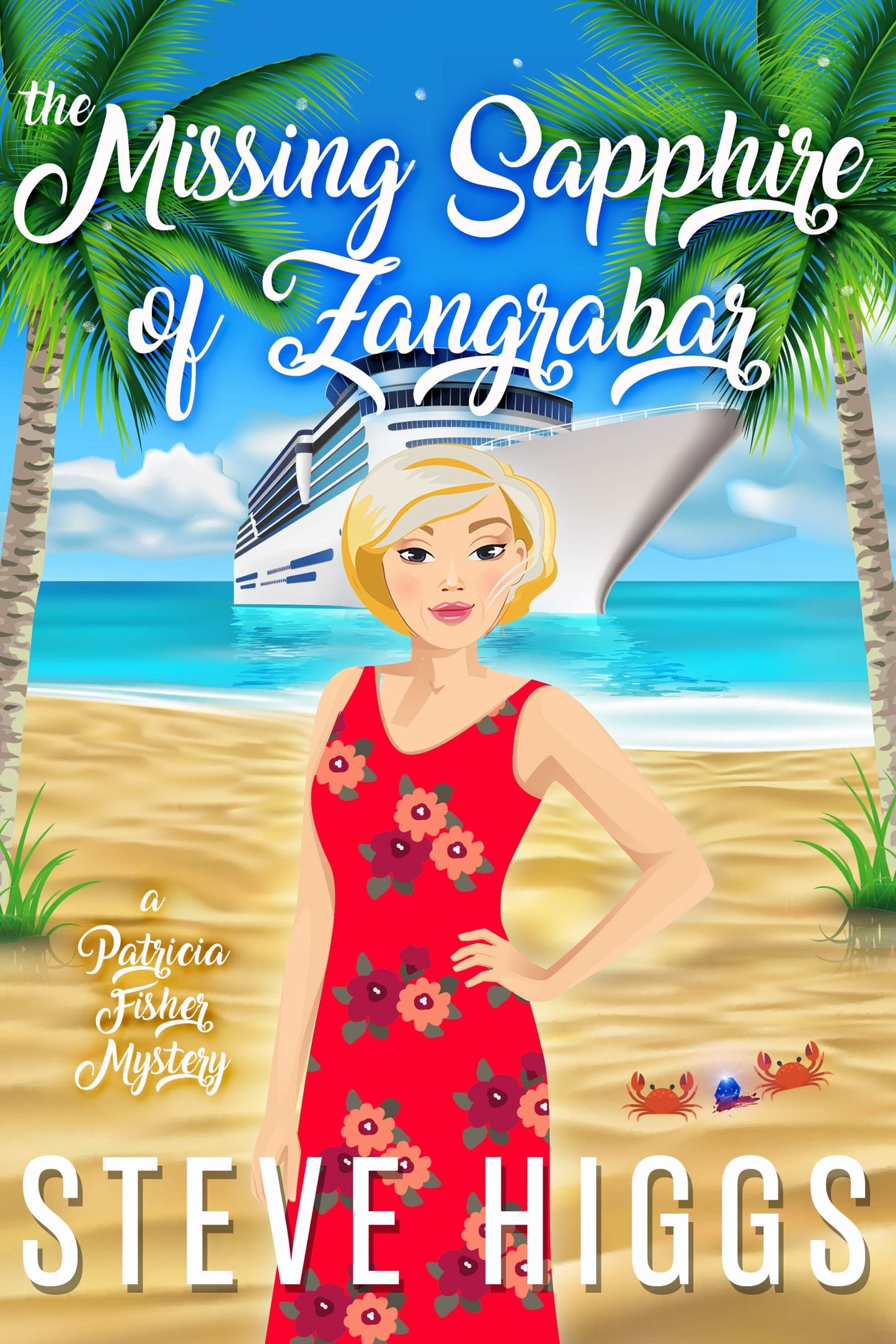 The Missing Sapphire of Zangrabar - Patricia Fisher Cruise Ship Mysteries