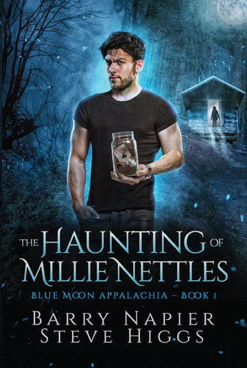 The Haunting of Millie Nettles : Blue Moon Appalachia Book 1