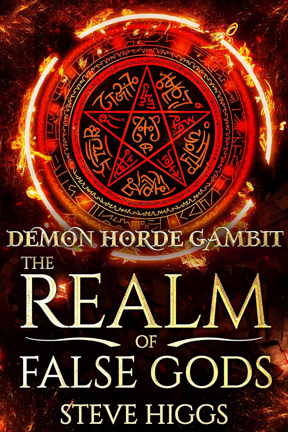 Demon Horde Gambit : The Realm of False Gods Book 10