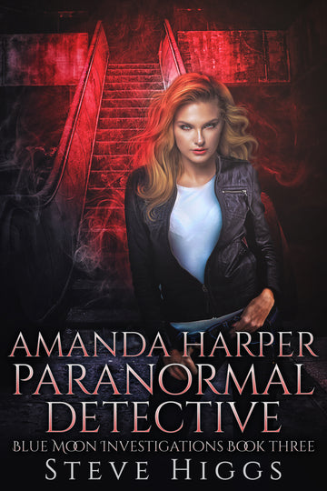 Amanda Harper Paranormal Detective : Blue Moon Investigations Book 3