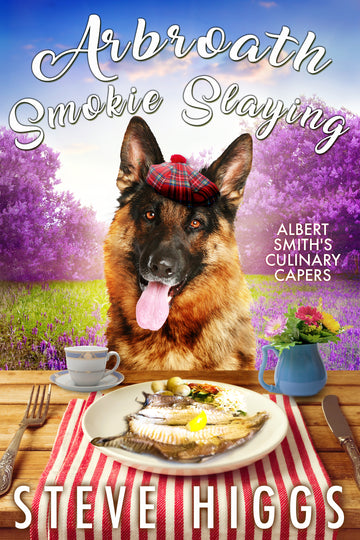 Arbroath Smokie Slaying : Albert Smith's Culinary Capers Recipe 7