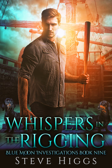 Whispers in the Rigging : Blue Moon Investigations Book 9