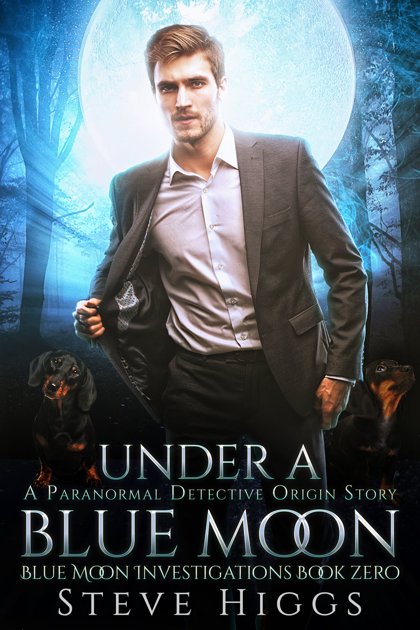 Under a Blue Moon (A Paranormal Detective Origin Story) : Blue Moon Investigations Book 11