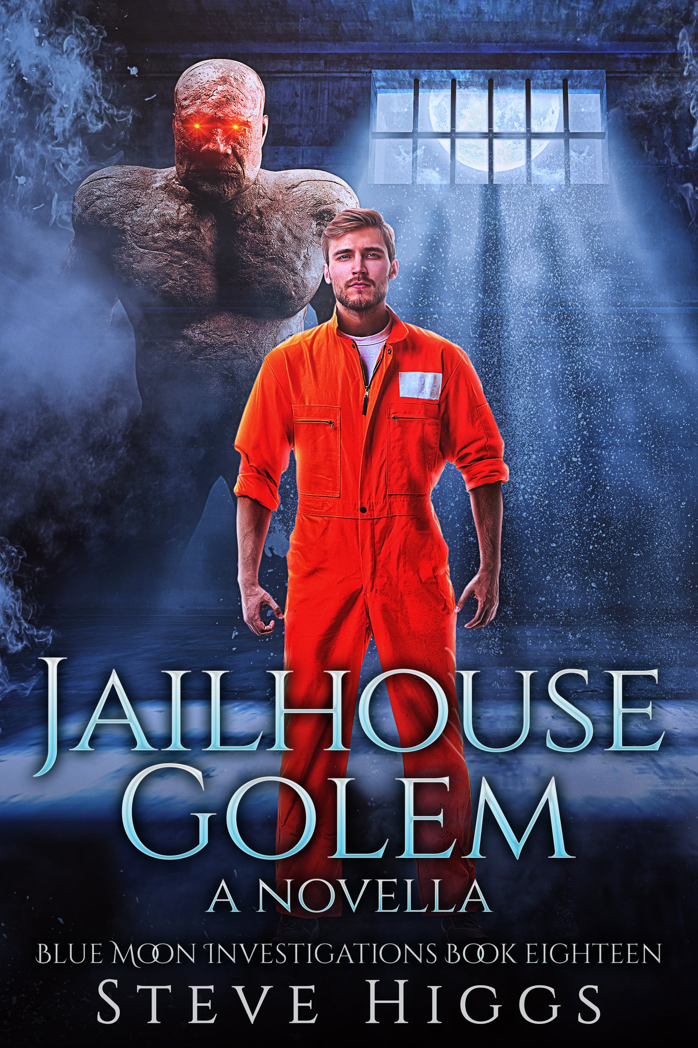Jailhouse Golem : Blue Moon Investigations Book 18