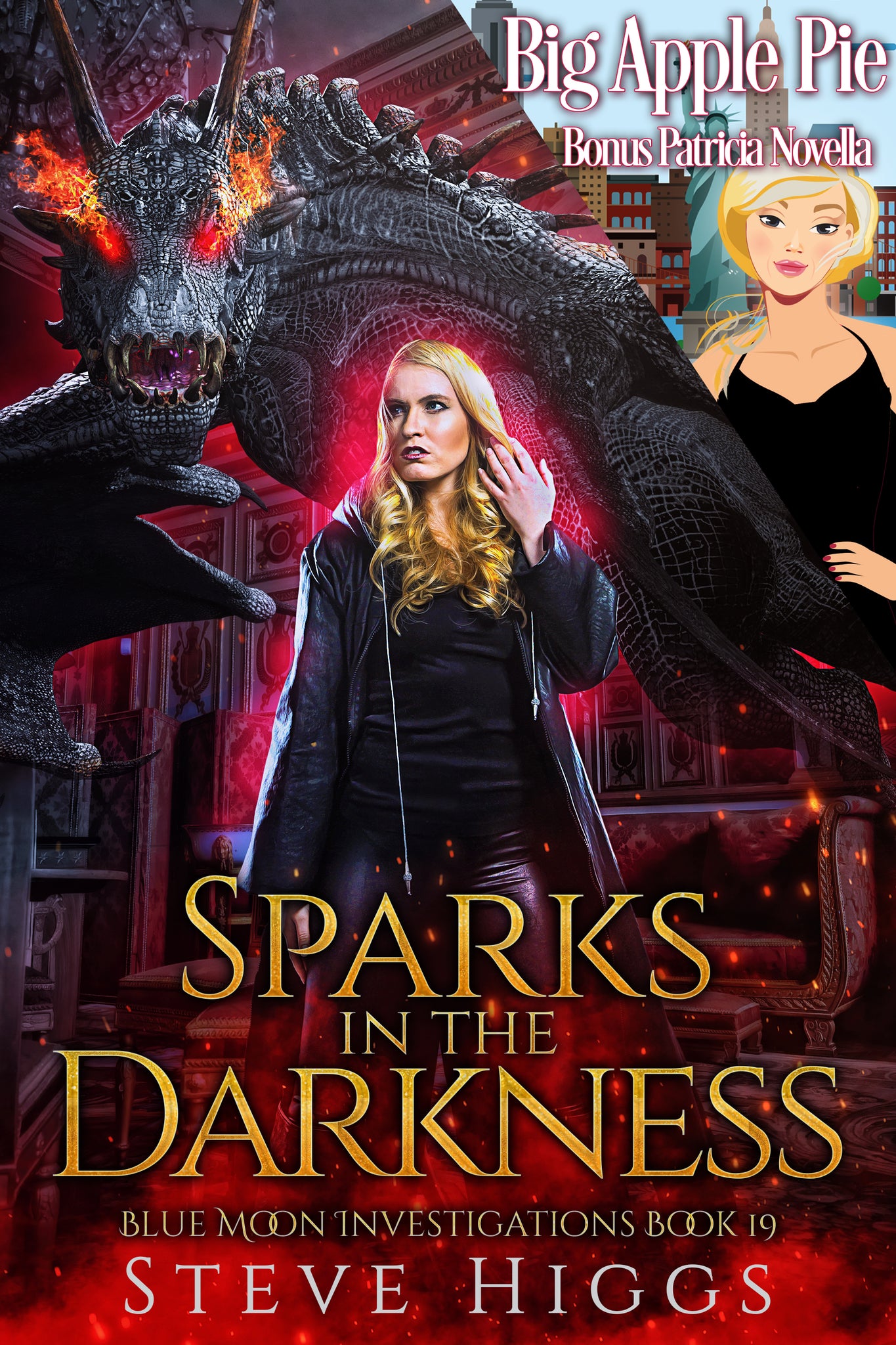 Sparks in the Darkness : Blue Moon Investigations Book 19