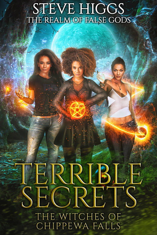 Terrible Secrets : Realm of False Gods Book 8