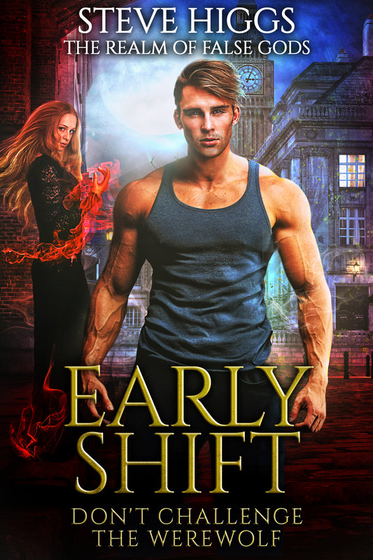 Early Shift : Realm of False Gods Book 3