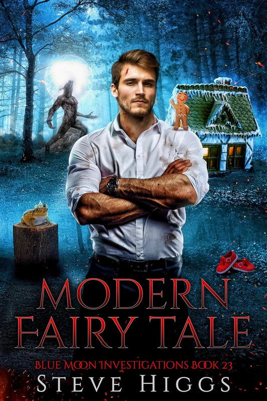 Modern Fairy Tale : Blue Moon Investigations Book 23