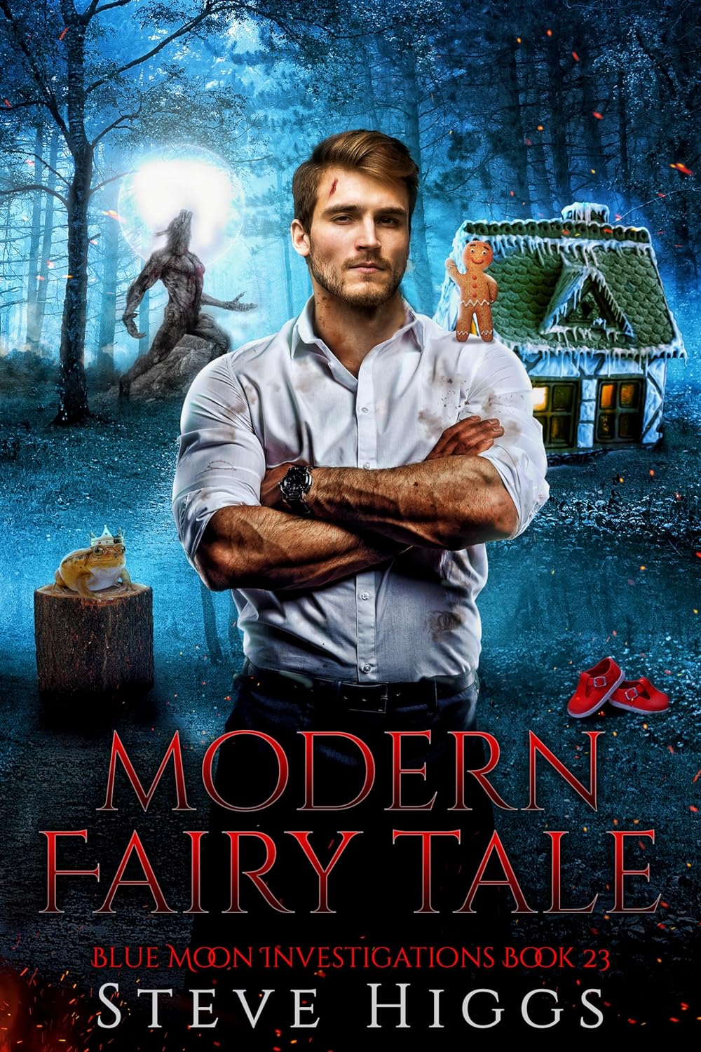 Modern Fairy Tale : Blue Moon Investigations Book 23