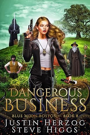 Dangerous Business: Blue Moon Investigations: Boston Book 8