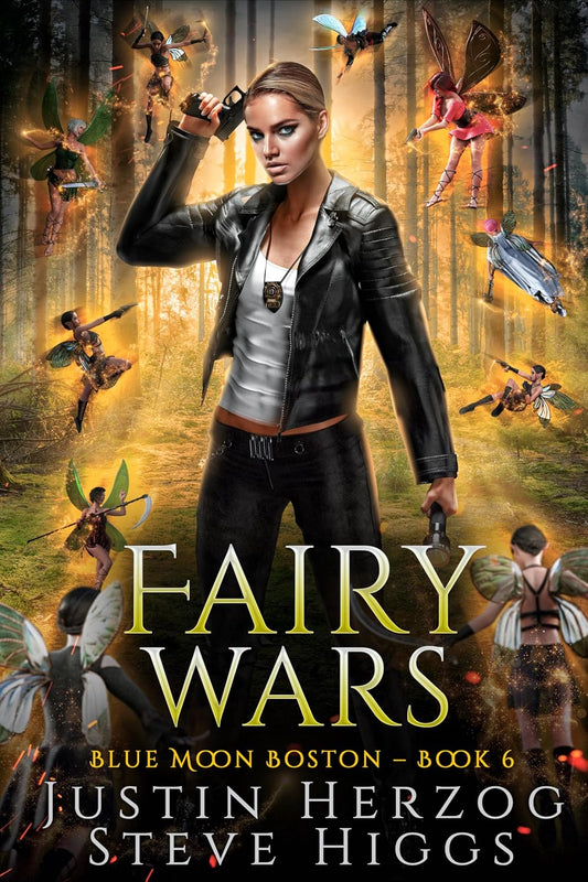 Fairy Wars: Blue Moon Investigations: Boston Book 6