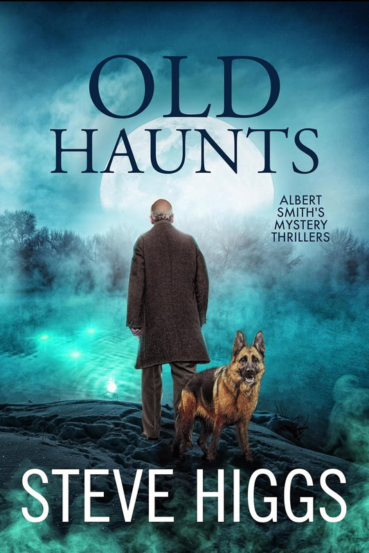Old Haunts: Albert Smith's Mystery Thrillers Book 8