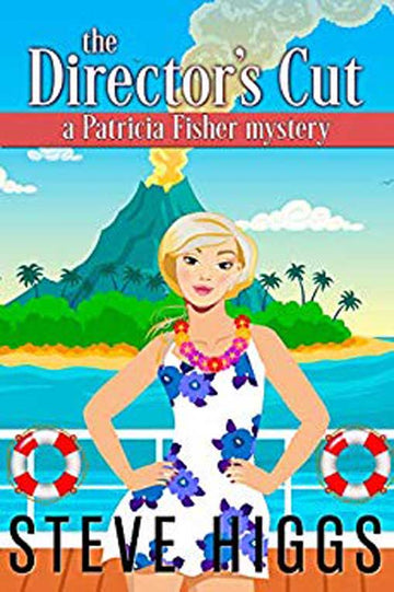 The Director's Cut - Patricia Fisher Cruise Ship Mysteries Book 3