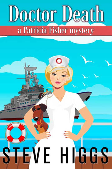 Doctor Death - Patricia Fisher Cruise Ship Cozy Mystery Book 5